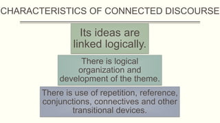 Text As Connected Discourse Module DISCOURSE: TEXT AS CONNECTED DISCOURSE | PPTX
