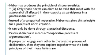Discourse Ethics presentation Discourse Ethics presentation | PDF