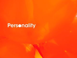Personality
    e
 