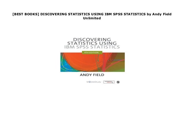 [BEST BOOKS] DISCOVERING STATISTICS USING IBM SPSS STATISTICS by Andy