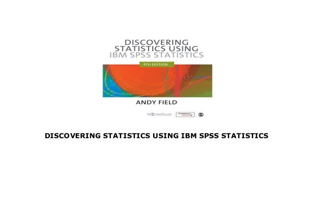 discovering statistics using ibm spss statistics 4th edition