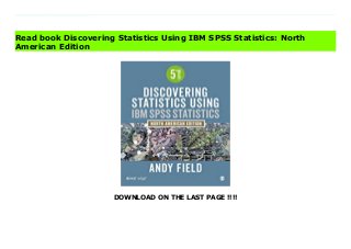 DOWNLOAD ON THE LAST PAGE !!!!
Download direct Discovering Statistics Using IBM SPSS Statistics: North American Edition Don't hesitate Click https://fubbooksinfo001.blogspot.com/?book=1526436566 With an exciting new look, math diagnostic tool, and a research roadmap to navigate projects, this new edition of Andy Field's award-winning text offers a unique combination of humor and step-by-step instruction to make learning statistics compelling and accessible to even the most anxious of students. The Fifth Edition takes students from initial theory to regression, factor analysis, and multilevel modeling, fully incorporating IBM SPSS Statistics(c) version 25 and fascinating examples throughout. Download Online PDF Discovering Statistics Using IBM SPSS Statistics: North American Edition, Download PDF Discovering Statistics Using IBM SPSS Statistics: North American Edition, Read Full PDF Discovering Statistics Using IBM SPSS Statistics: North American Edition, Read PDF and EPUB Discovering Statistics Using IBM SPSS Statistics: North American Edition, Read PDF ePub Mobi Discovering Statistics Using IBM SPSS Statistics: North American Edition, Reading PDF Discovering Statistics Using IBM SPSS Statistics: North American Edition, Download Book PDF Discovering Statistics Using IBM SPSS Statistics: North American Edition, Download online Discovering Statistics Using IBM SPSS Statistics: North American Edition, Read Discovering Statistics Using IBM SPSS Statistics: North American Edition pdf, Download epub Discovering Statistics Using IBM SPSS Statistics: North American Edition, Download pdf Discovering Statistics Using IBM SPSS Statistics: North American Edition, Download ebook Discovering Statistics Using IBM SPSS Statistics: North American Edition, Download pdf Discovering Statistics Using IBM SPSS Statistics: North American Edition, Discovering Statistics Using IBM SPSS Statistics: North American Edition Online Download Best Book Online Discovering Statistics Using IBM SPSS Statistics: North American Edition,
Read Online Discovering Statistics Using IBM SPSS Statistics: North American Edition Book, Download Online Discovering Statistics Using IBM SPSS Statistics: North American Edition E-Books, Read Discovering Statistics Using IBM SPSS Statistics: North American Edition Online, Read Best Book Discovering Statistics Using IBM SPSS Statistics: North American Edition Online, Download Discovering Statistics Using IBM SPSS Statistics: North American Edition Books Online Download Discovering Statistics Using IBM SPSS Statistics: North American Edition Full Collection, Download Discovering Statistics Using IBM SPSS Statistics: North American Edition Book, Read Discovering Statistics Using IBM SPSS Statistics: North American Edition Ebook Discovering Statistics Using IBM SPSS Statistics: North American Edition PDF Read online, Discovering Statistics Using IBM SPSS Statistics: North American Edition pdf Read online, Discovering Statistics Using IBM SPSS Statistics: North American Edition Read, Download Discovering Statistics Using IBM SPSS Statistics: North American Edition Full PDF, Download Discovering Statistics Using IBM SPSS Statistics: North American Edition PDF Online, Read Discovering Statistics Using IBM SPSS Statistics: North American Edition Books Online, Read Discovering Statistics Using IBM SPSS Statistics: North American Edition Full Popular PDF, PDF Discovering Statistics Using IBM SPSS Statistics: North American Edition Read Book PDF Discovering Statistics Using IBM SPSS Statistics: North American Edition, Download online PDF Discovering Statistics Using IBM SPSS Statistics: North American Edition, Download Best Book Discovering Statistics Using IBM SPSS Statistics: North American Edition, Download PDF Discovering Statistics Using IBM SPSS Statistics: North American Edition Collection, Download PDF Discovering Statistics Using IBM SPSS Statistics: North American Edition Full Online, Download Best Book Online Discovering Statistics Using IBM SPSS Statistics: North
American Edition, Download Discovering Statistics Using IBM SPSS Statistics: North American Edition PDF files, Read PDF Free sample Discovering Statistics Using IBM SPSS Statistics: North American Edition, Read PDF Discovering Statistics Using IBM SPSS Statistics: North American Edition Free access, Download Discovering Statistics Using IBM SPSS Statistics: North American Edition cheapest, Read Discovering Statistics Using IBM SPSS Statistics: North American Edition Free acces unlimited
Read book Discovering Statistics Using IBM SPSS Statistics: North
American Edition
 