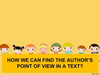 Discovering an author's points of view