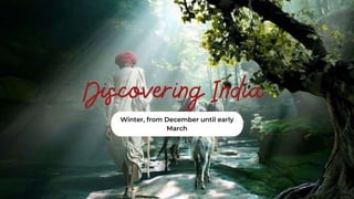 Discovering India 