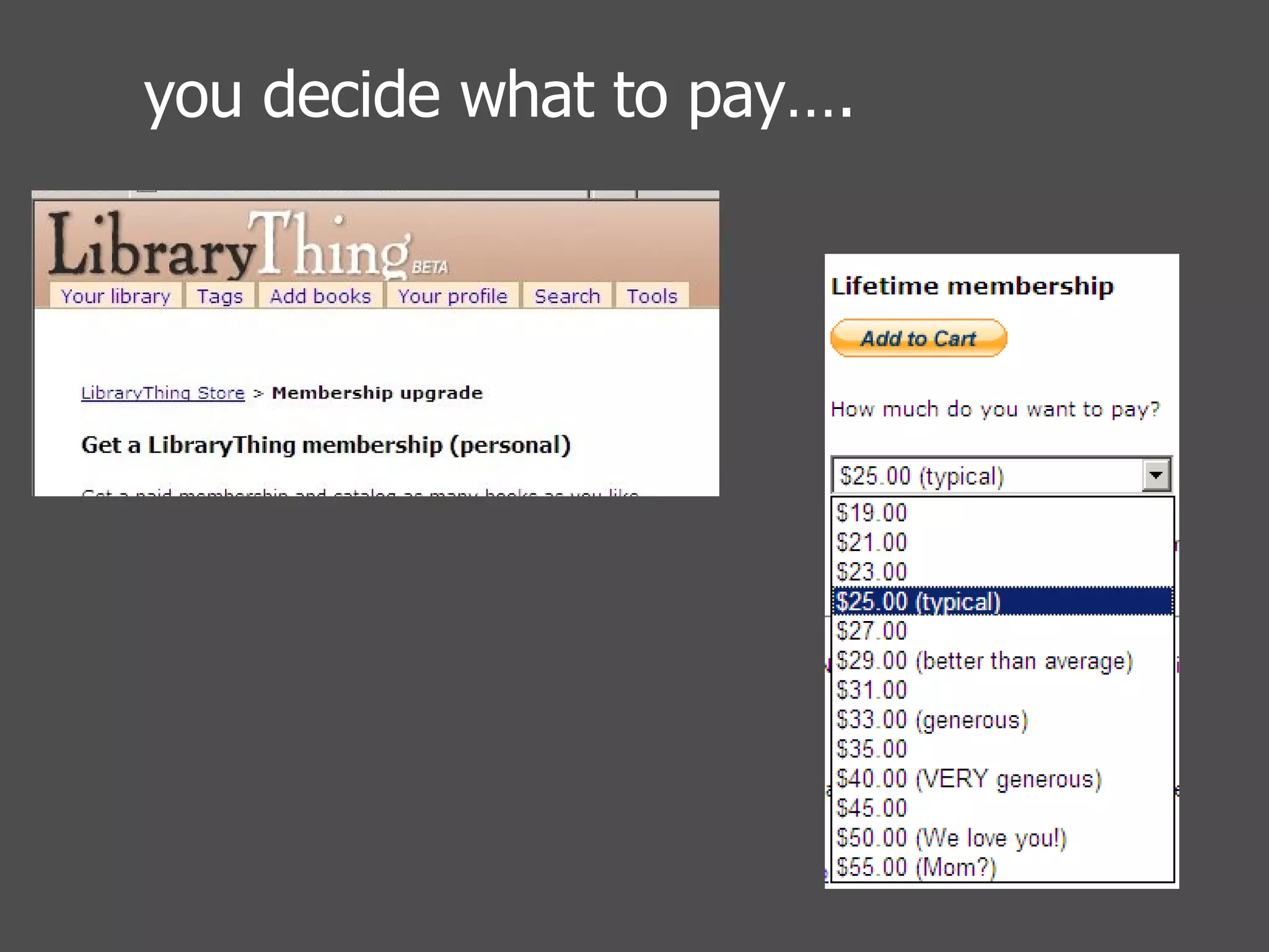 you decide what to pay…. 