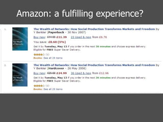Amazon: a fulfilling experience? 
