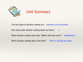 Discovering our Decision-Making Style Unit 5