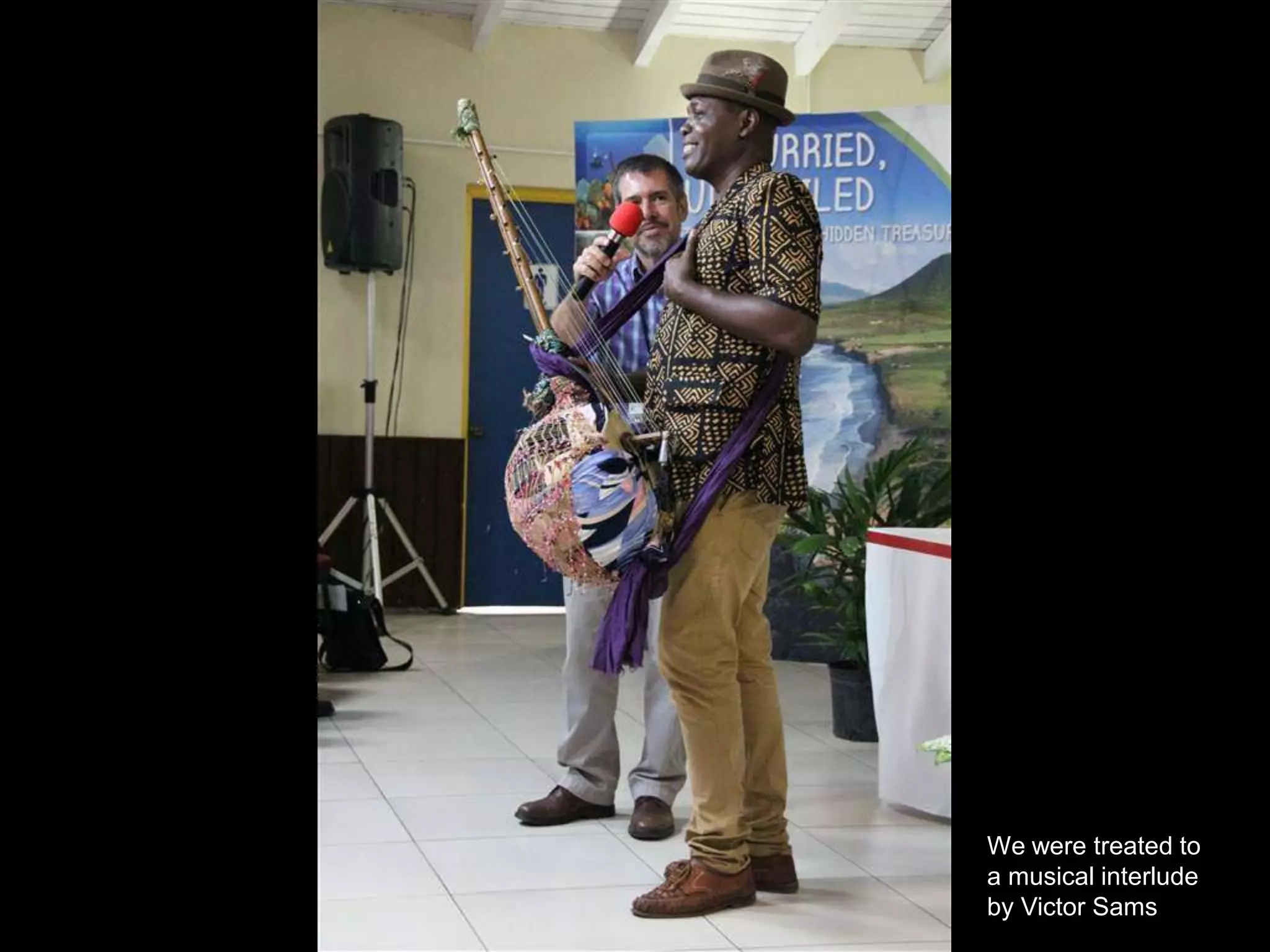 We were treated to
a musical interlude
by Victor Sams
 