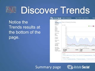 Notice the
Trends results at
the bottom of the
page.




              Summary page
 