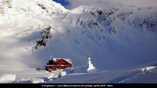 © Angelescu – Lacul Bâlea și biserica din gheață, aprilie 2010 - Sibiu
 