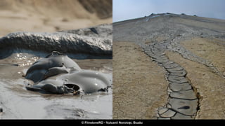 © FlinstoneRO - Vulcanii Noroioși, Buzău
 