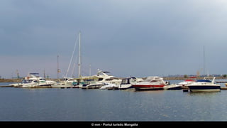 © mm - Portul turistic Mangalia
 