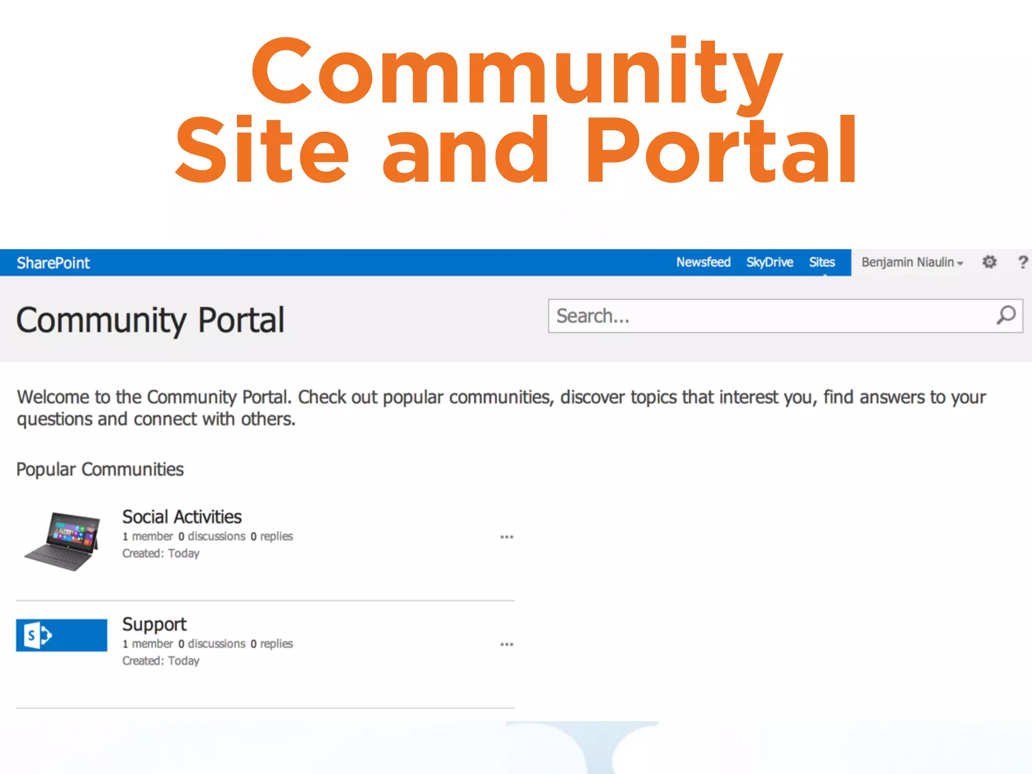 Community
Site and Portal
 