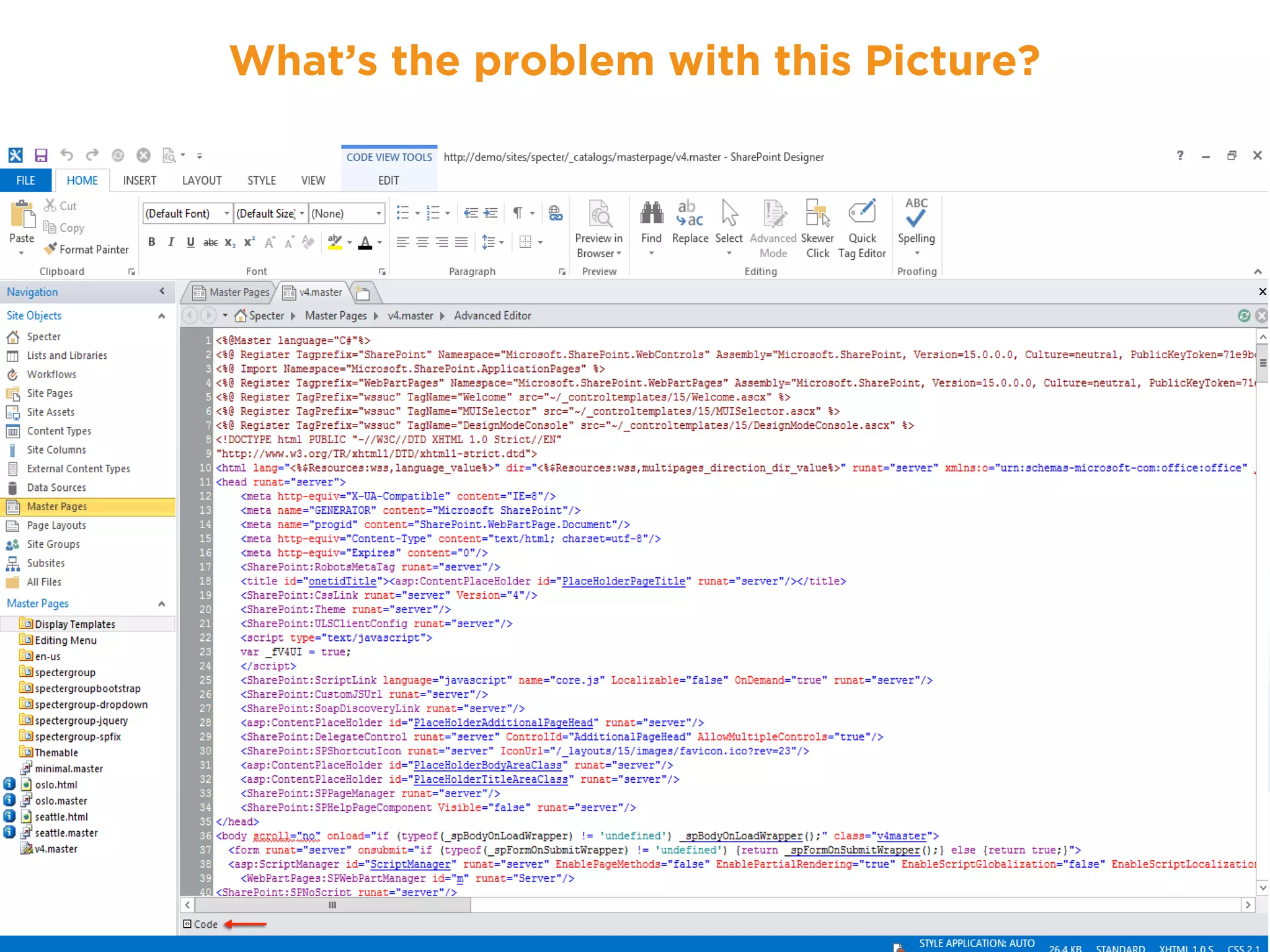 What’s the problem with this Picture?
 