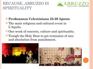 Abruzzo Discover the heart of italy
