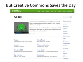 But Creative Commons Saves the Day