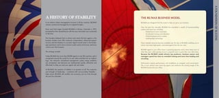 A foundAtion of SucceSS
A History of stAbility                                                                      The RE/MAX Business Model
In	an	industry	where	management	turnover	is	all	too	common,	RE/MAX	                         RE/MAX	was	designed	from	the	outset	to	help	you	grow	your	business.
remains	owned	and	managed	by	its	original	founders.
                                                                                            Over	 the	 past	 four	 decades,	 RE/MAX	 has	 assembled	 a	 wealth	 of	 business-building	
Dave	 and	 Gail	 Liniger	 founded	 RE/MAX	 in	 Denver,	 Colorado	 in	 1973,	                systems	and	resources,	including:	
prompted	by	their	dissatisfaction	with	the	way	real	estate	was	conducted	                   	 ·	 Global	brand	name	awareness	
at	the	time.                                                                                	 ·	 On-demand	training	and	education
                                                                                            	 ·	 Global	lead-generation	systems
The	 founders	 believed	 that	 to	 attract	 and	 retain	 the	 best	 agents	 in	 the	        	 ·		 Leading-edge	technology	
business,	brokers	must	offer	maximum	compensation,	advanced	support	
services	and	the	freedom	to	succeed.	Agents	would	invest	in	the	broker-                     These	valuable	resources	become	available	your	first	day	at	RE/MAX,	enabling	you	to	
age	operations,	and	in	return	receive	a	wide	variety	of	services,	and	more	                 attract	and	retain	high-quality,	motivated	agents	from	the	very	start.		
control	over	their	business.
                                                                                            RE/MAX	agents	in	your	office	share	in	operating	expenses	and	in	return	keep	more	of	
The	strategy	worked.                                                                        what	they	earn,	while	gaining	access	to	powerful	tools	to	grow	their	own	client	base.	
                                                                                            Because the RE/MAX model attracts top producers, business owners and
Today	RE/MAX	has	more	than	90,000	agents	in	over	80	countries,	and	is	                      managers spend less time on remedial training and more time leading and
recognized	around	the	world	for	its	red,	white	and	blue	hot	air	balloon	                    recruiting.
logo.	 The	 network’s	 streamlined	 management	 system	 means	 problems	
are	 anticipated,	 and	 decisions	 are	 implemented	 quickly,	 efficiently	 and	            Performance	 inspires	 performance,	 and	 establishes	 an	 energetic	 work	 environment.	
effectively	to	help	you	and	your	agents	sell	real	estate.	                                  This,	 in	 turn,	 attracts	even	 more	 top	agents	 and	 reinforces	 the	 winning	 image	 of	the	
                                                                                            RE/MAX	brand	and	your	office.	
At	RE/MAX,	the	question	of	stability	is	no	question	at	all.	The	continuity	
and	 strength	 of	 leadership	 –	 combined	 with	 turn-on-a-dime	 flexibility	 –	
helps	 ensure	 RE/MAX	 will	 weather	 any	 economy,	 just	 as	 it	 has	 through	
the	past	four	decades.	




                                                                                       business model
 