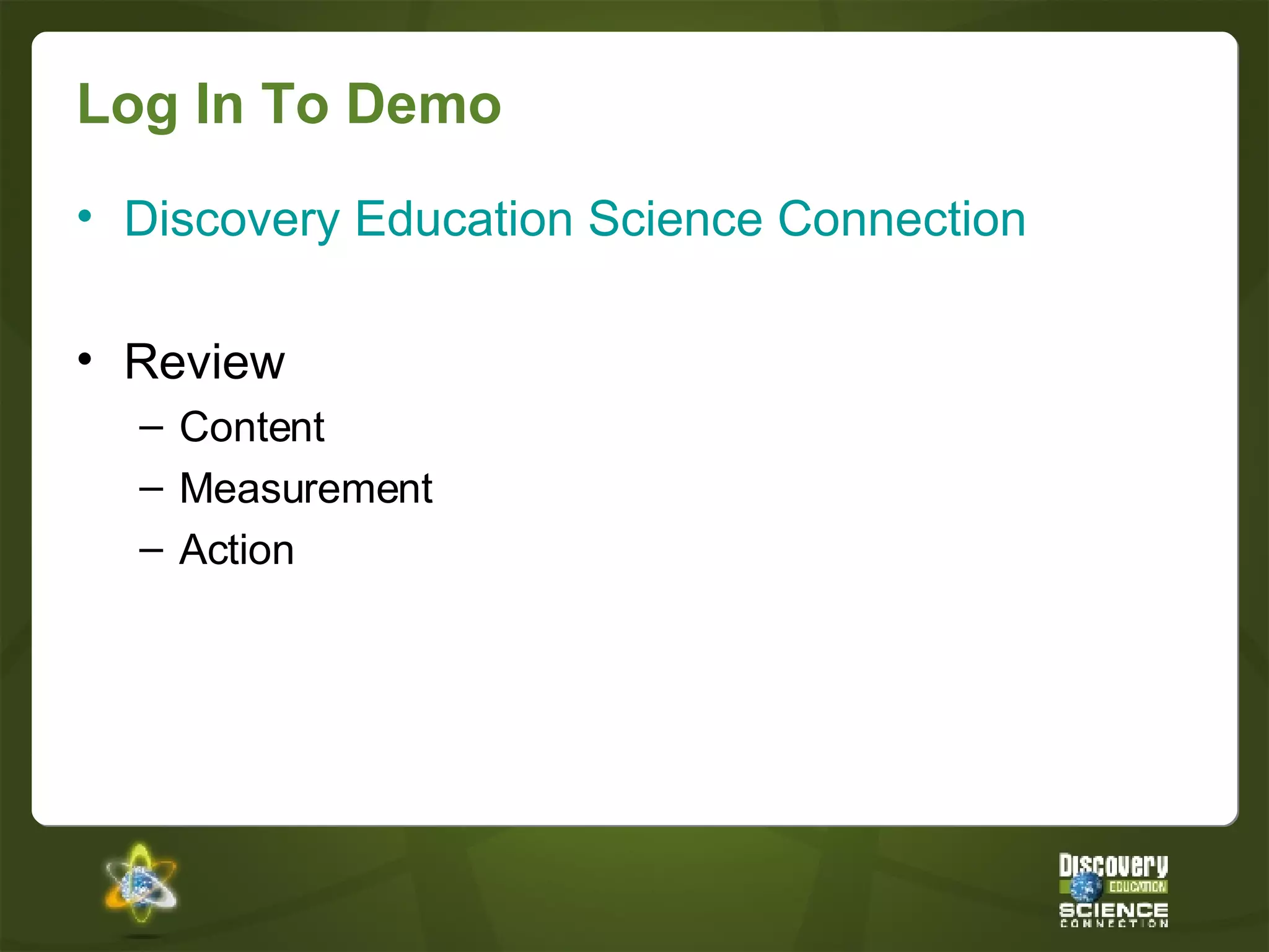 Log In To Demo Discovery Education Science Connection Review Content Measurement Action 