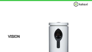 VISION
 