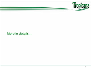 More in details…




                   9
 