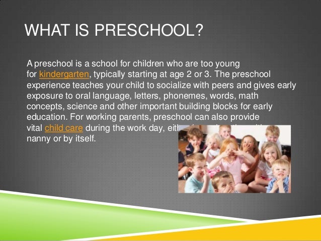 What is a preschool?