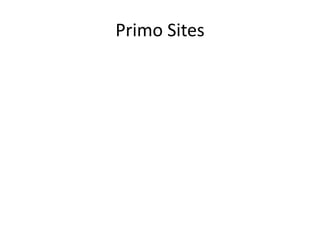 Primo Sites
 