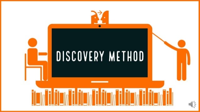 Discovery Learning Method Discovery Method of teaching | PEDAGOGY ENTHUSIAST | PPTX