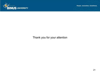 Thank you for your attention
21
 
