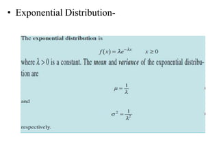 • Exponential Distribution-
 