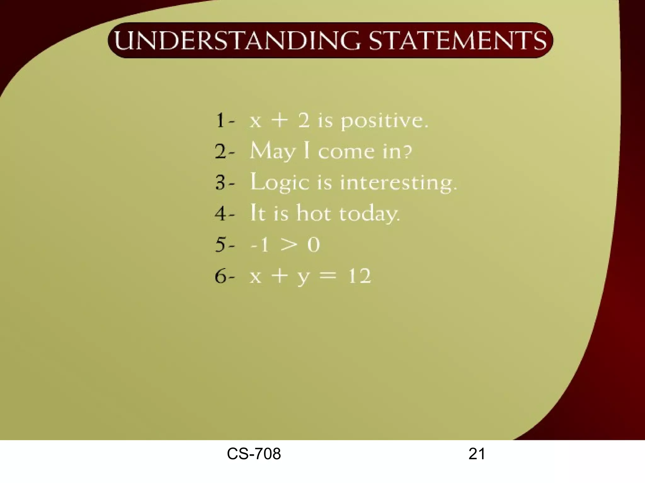Understanding Statements –
           11c




        CS-708      21
 