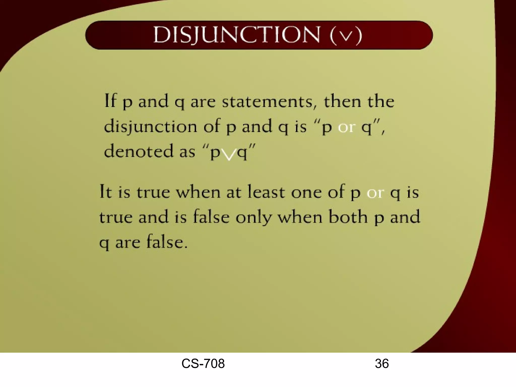 Disjunction – 23




  CS-708           36
 