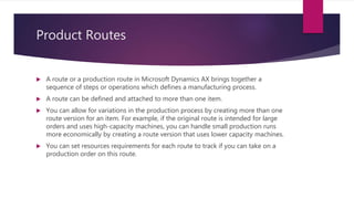 Discrete manufacturing in Microsoft Dynamics AX 2012 | PPTX