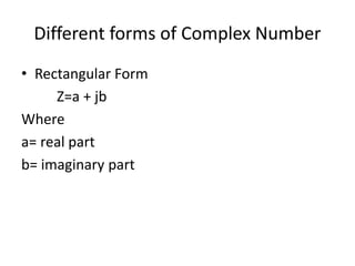Rectangular To Complex Form Example Advance math.ppt