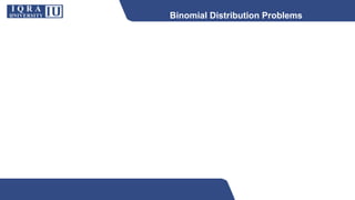 Binomial Distribution Problems
 