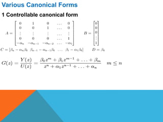 Various Canonical Forms
1 Controllable canonical form
 