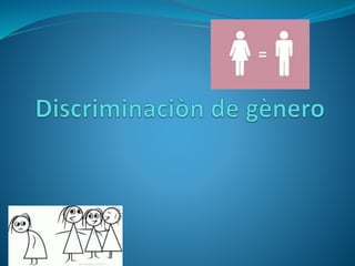 Discriminación