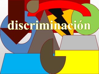 discriminación 