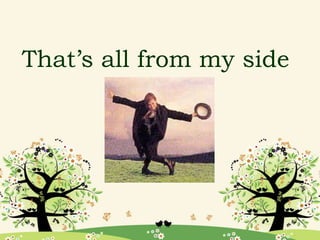 That’s all from my side
 