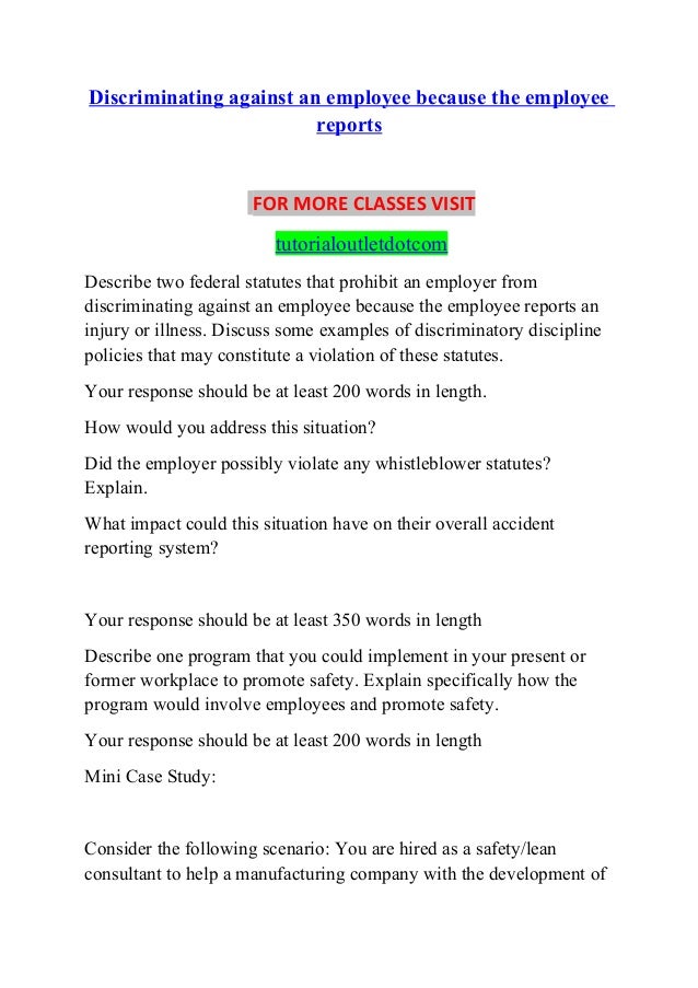 discriminating against an employee because the employee reports employee reports