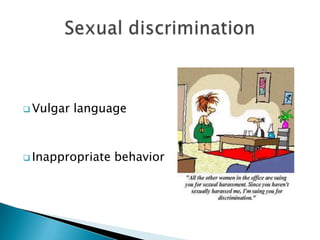 Victimization Kinds of discrimination