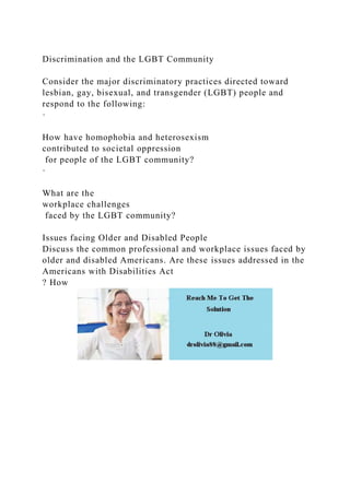 Discrimination and the LGBT CommunityConsider the major discrimi.docx