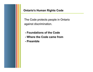 Discrimination is Against the Law! A Primer on Human Rights Law in ...