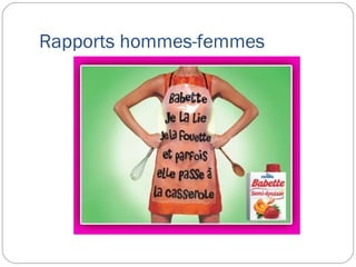 Rapports hommes-femmes
 