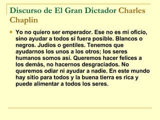 Discurso de El Gran Dictador  Charles  Chaplin   ,[object Object]