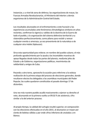 instancias, y a nivel de zona de defensa, las organizaciones de masas, las
Fuerzas Armadas Revolucionarias, el Ministerio ...