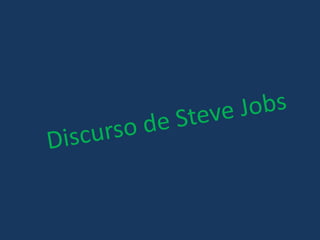 Discurso de Steve Jobs 