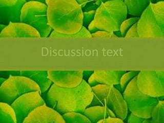 Discussion text
 
