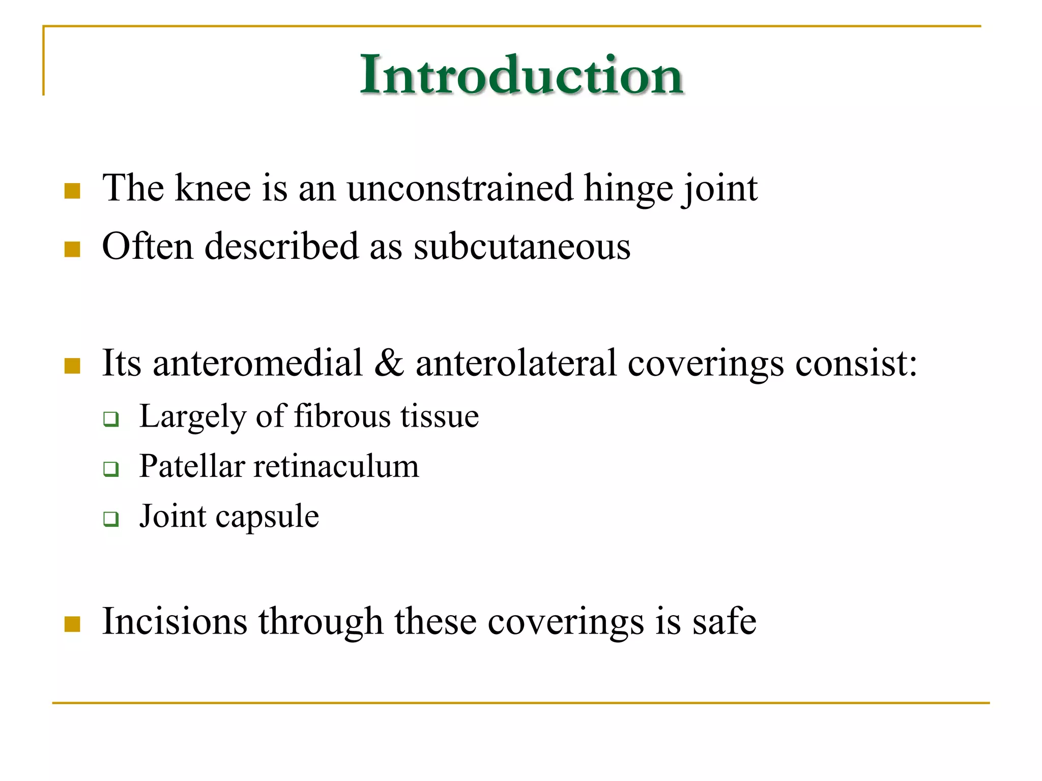 Discuss approaches to the knee and Describe in detail TKR | PPTX