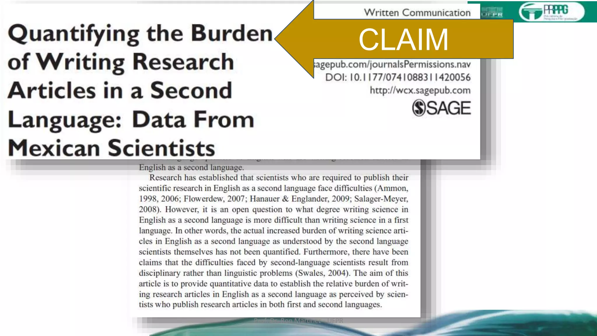Prof. Dr. Ron Martinez - UFPR
CLAIM
 