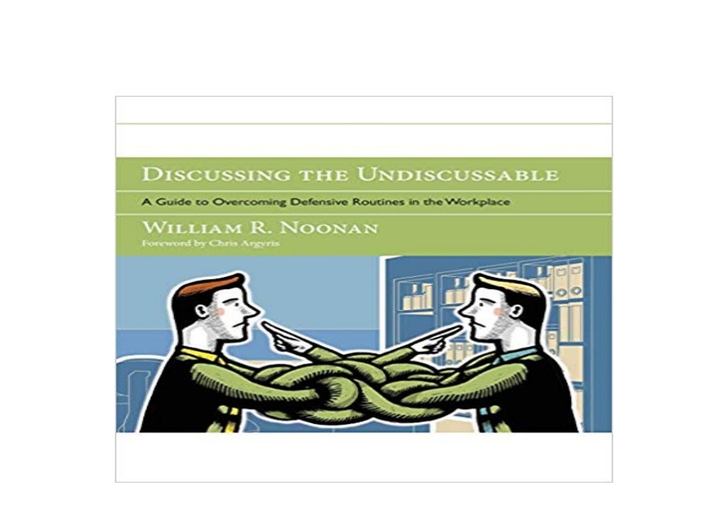 epub Discussing the Undiscussable A Guide to Defensive